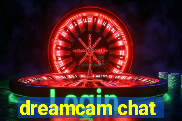 dreamcam chat